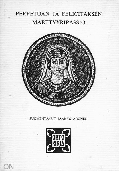Tiedosto:Perpetuan ja felicitaksen marttyyripassio kansi.jpg